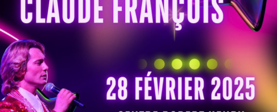 Yannick chante « Claude François » – 28 février 2025 – 20h